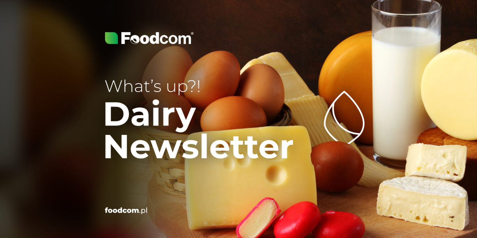195th Edition of Foodcom DAIRY Newsletter 195th Edition of Foodcom DAIRY Newsletter